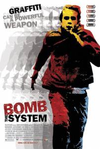   / Bomb the System