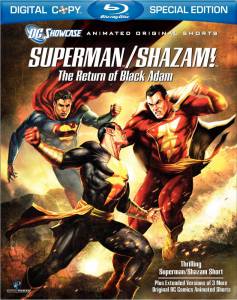 DC: /!     () / DC Showcase: Superman/Shazam!: The Return of Black Adam