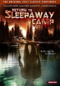     () / Return to Sleepaway Camp