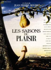 Время удовольствий / Les saisons du plaisir