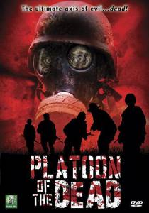    () / Platoon of the Dead