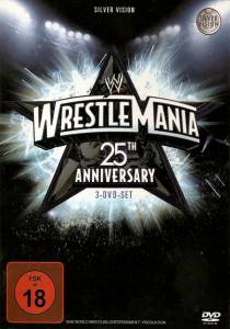 WWE  25  () / The 25th Anniversary of WrestleMania