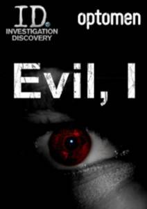     ( 2012  ...) / Evil,I