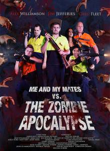      - / Me and My Mates vs. The Zombie Apocalypse