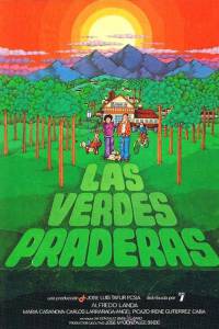   / Las verdes praderas