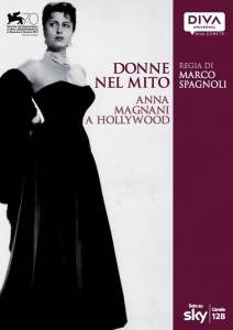   :     / Donne nel mito: Anna Magnani a Hollywood