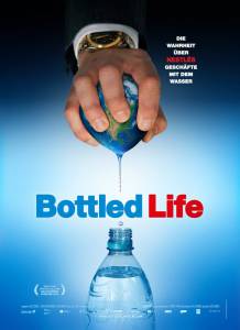    / Bottled Life: Nestle's Business with Water